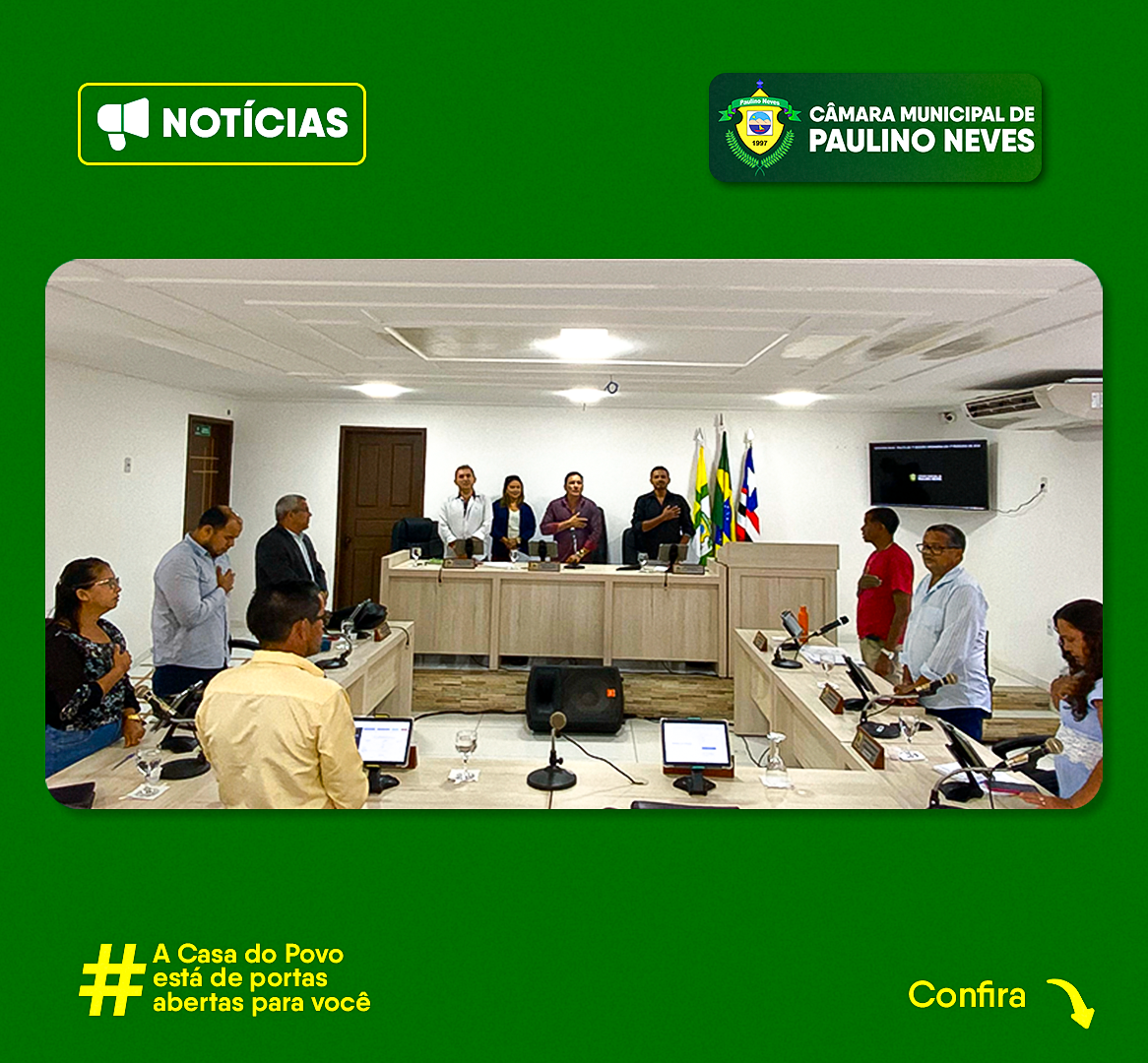 Câmara Municipal de Paulino Neves Reinicia os Trabalhos Legislativos